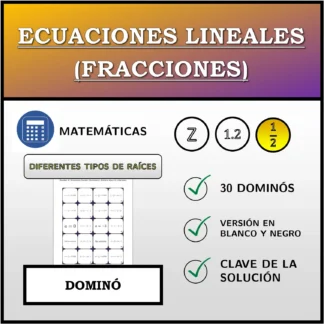 Dominó: Ecuaciones lineales (fracciones), distintos tipos de soluciones
