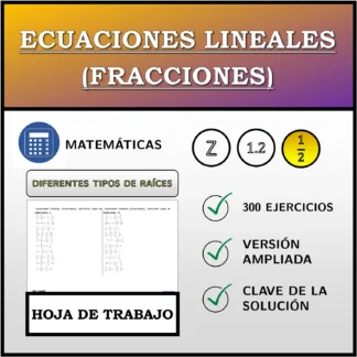 Hoja de trabajo: Ecuaciones lineales (fracciones), distintos tipos de soluciones