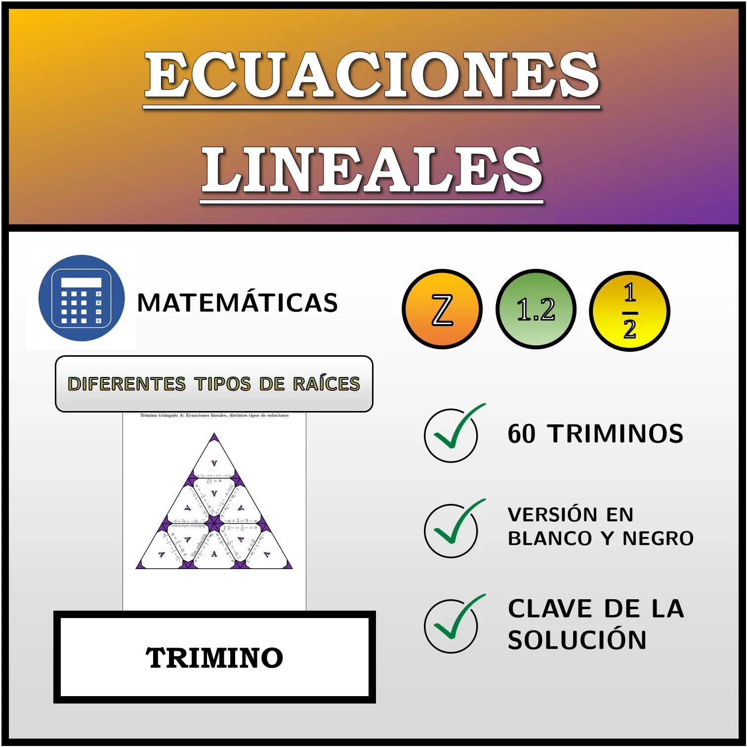Trimino: Ecuaciones lineales, distintos tipos de soluciones