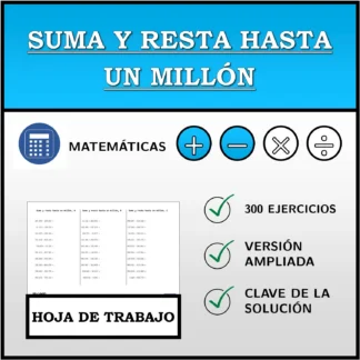 Hoja de trabajo: Suma y resta hasta un millón