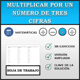 Hoja de trabajo: Multiplicar por un número de tres cifras