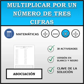 Ejercicio de asociación: Multiplicar por un número de tres cifras