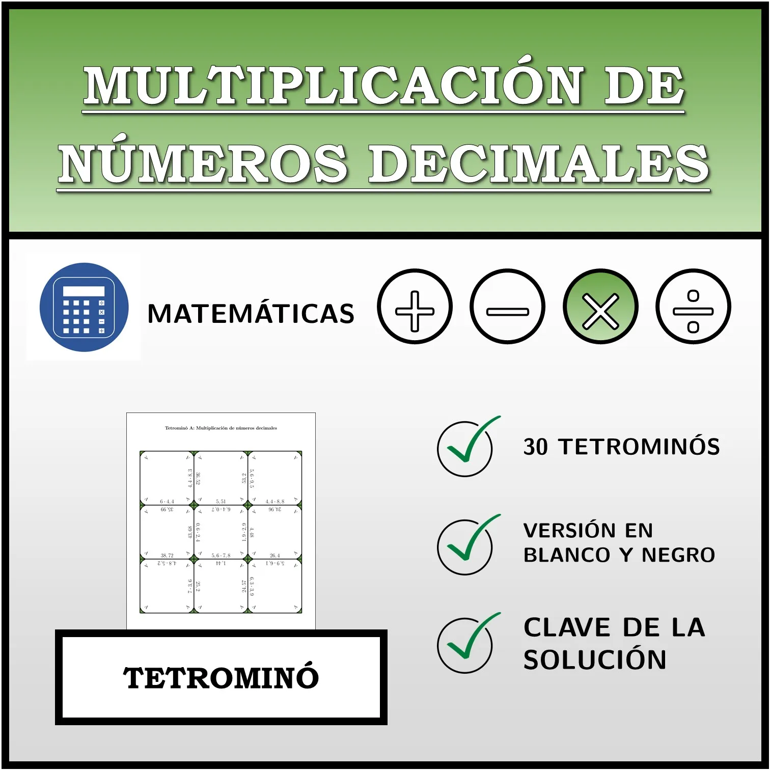 Tetrominó: Multiplicación de números decimales