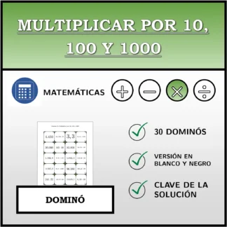 Dominó: Multiplicar por 10, 100 y 1000
