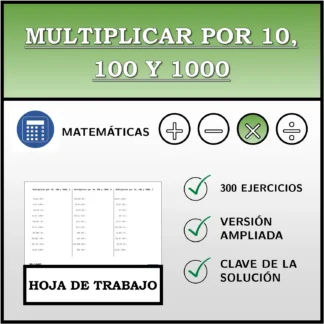 Hoja de trabajo: Multiplicar por 10, 100 y 1000
