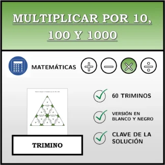 Trimino: Multiplicar por 10, 100 y 1000