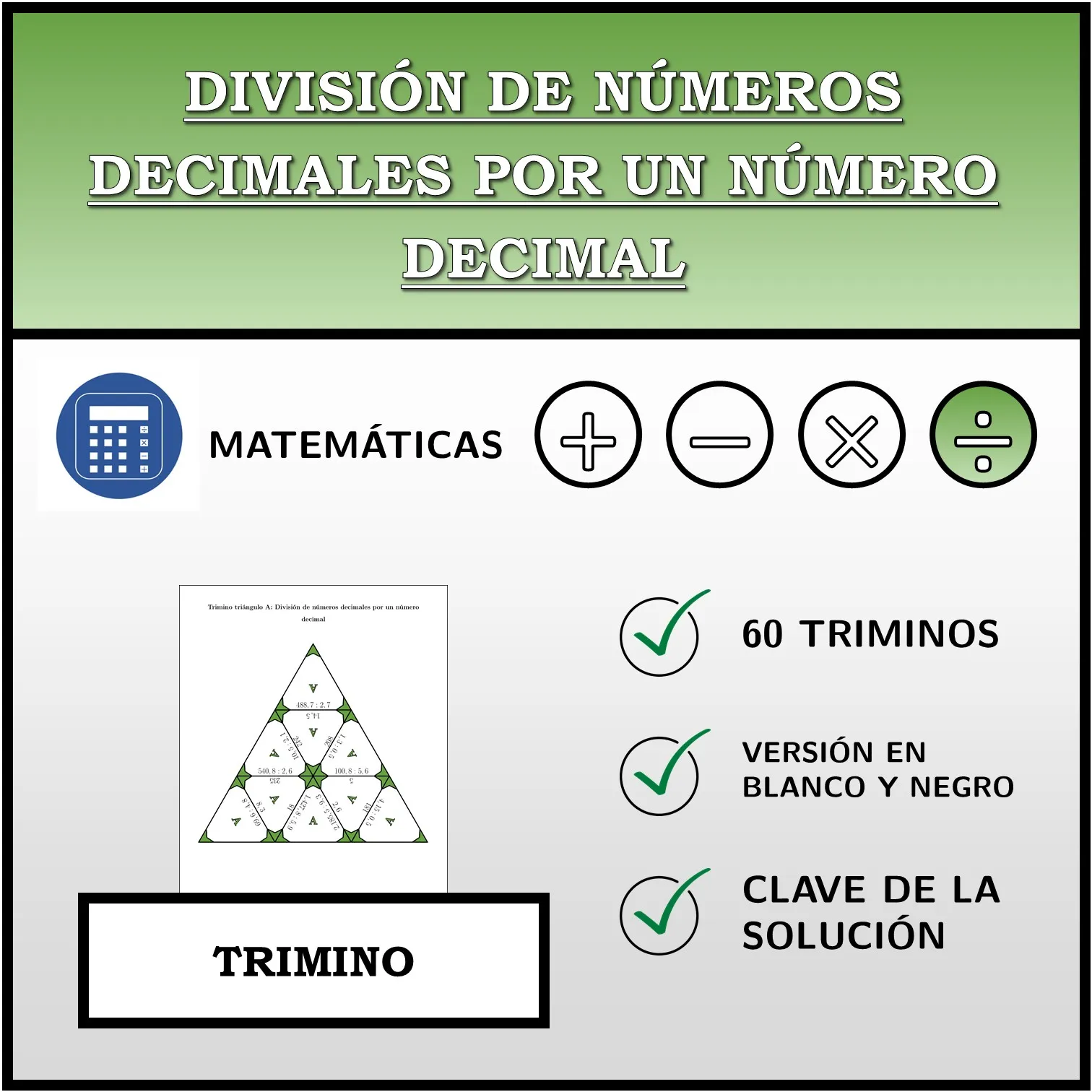 Trimino: División de números decimales por un número decimal