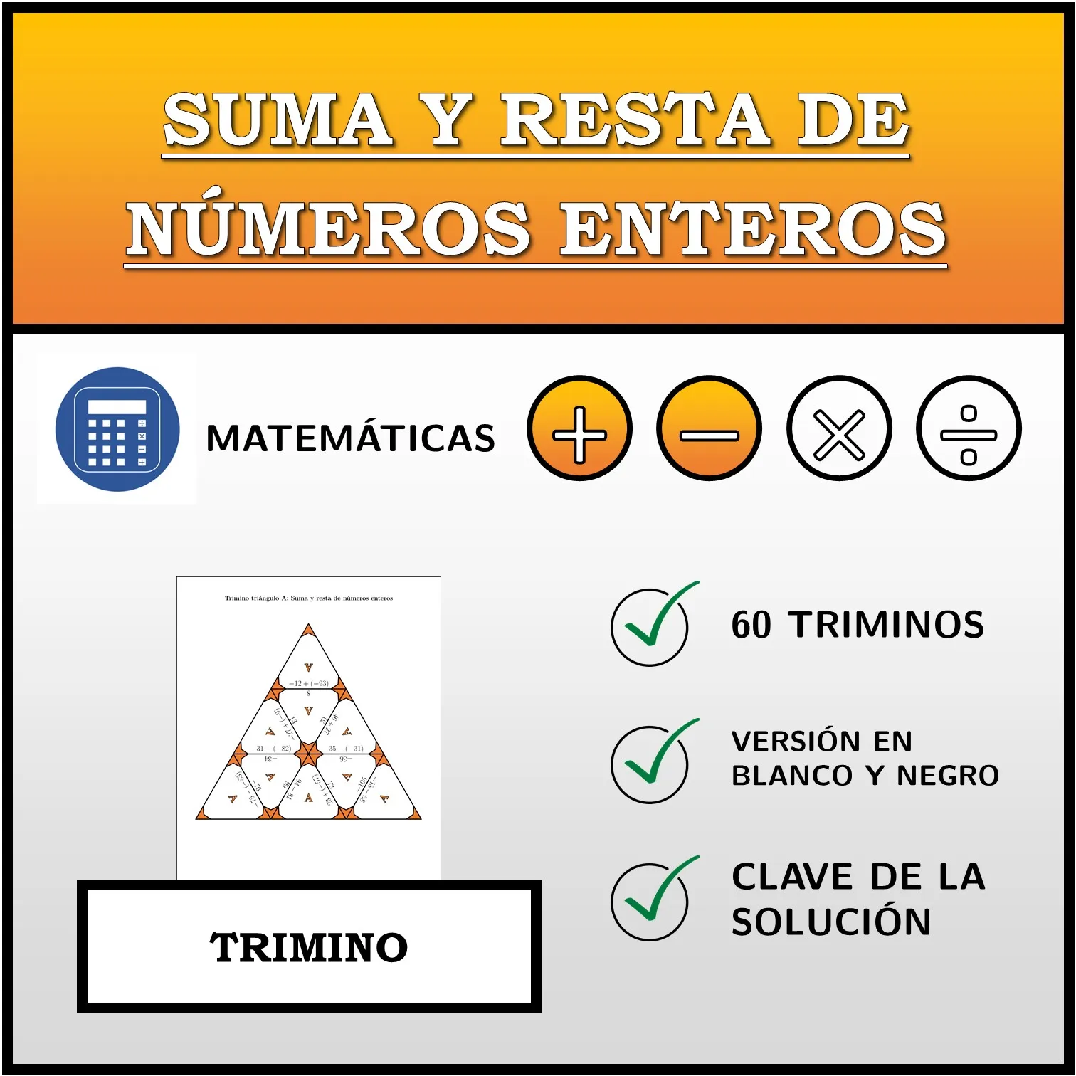 Trimino: Suma y resta de números enteros