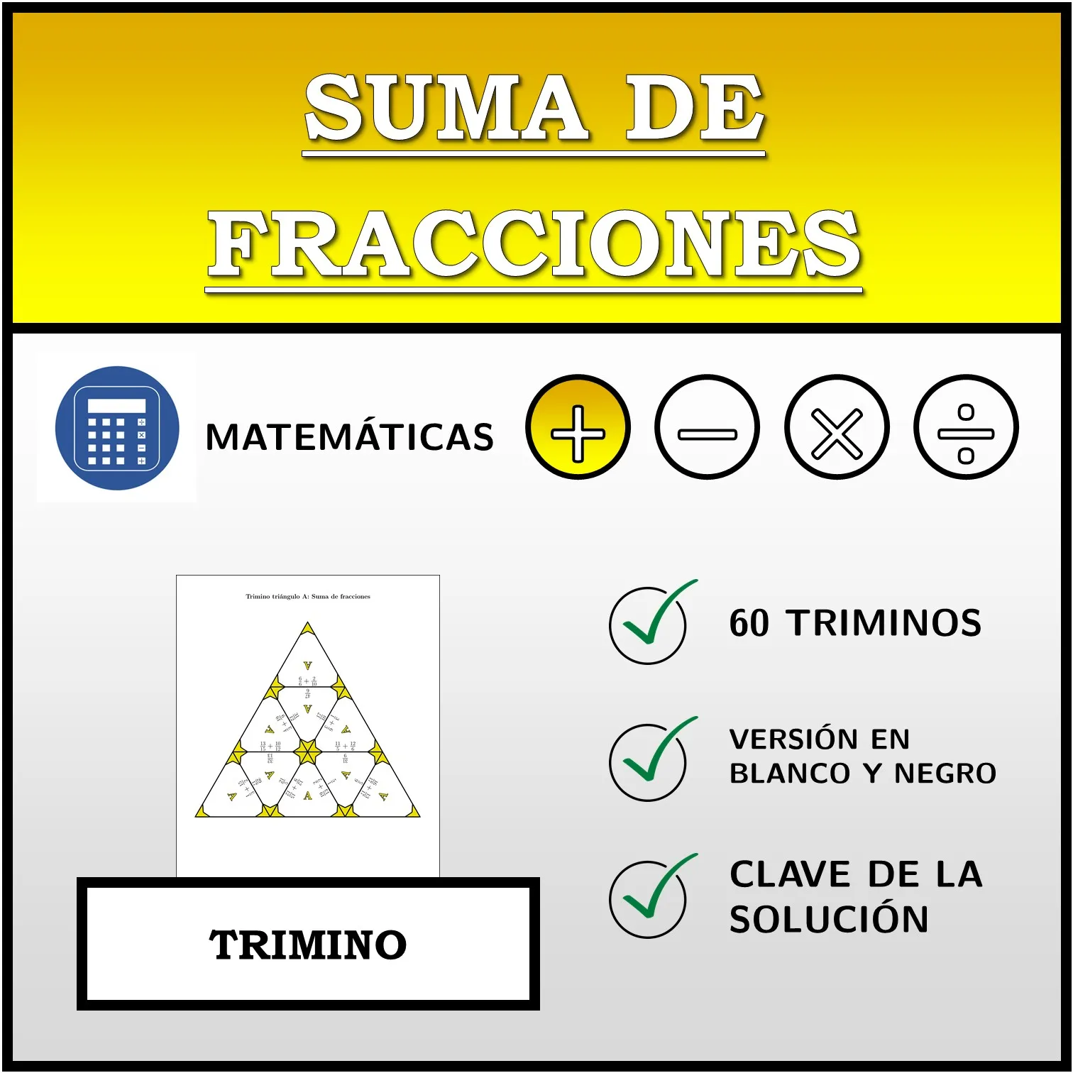 Trimino: Suma de fracciones