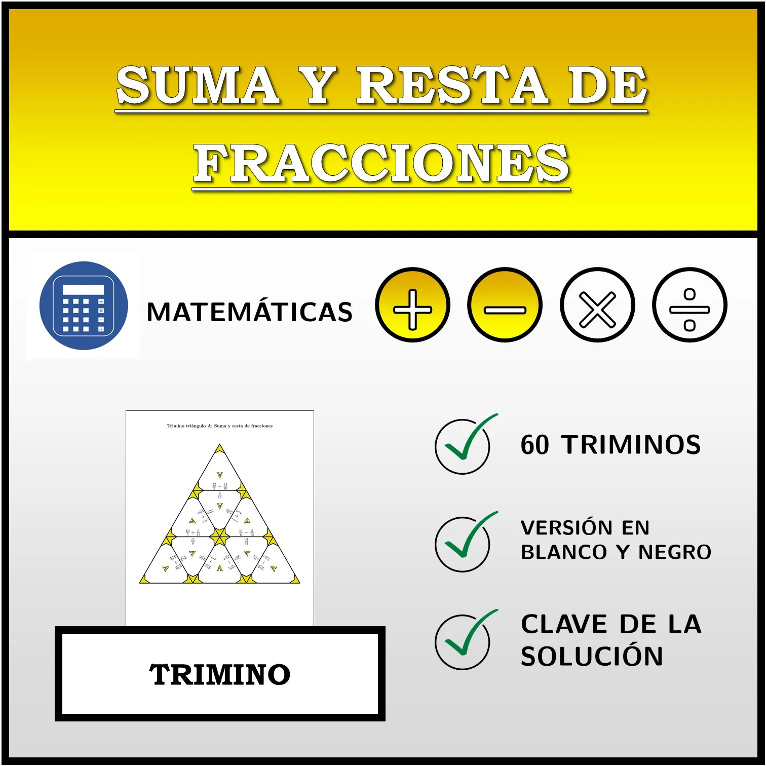 Trimino: Suma y resta de fracciones
