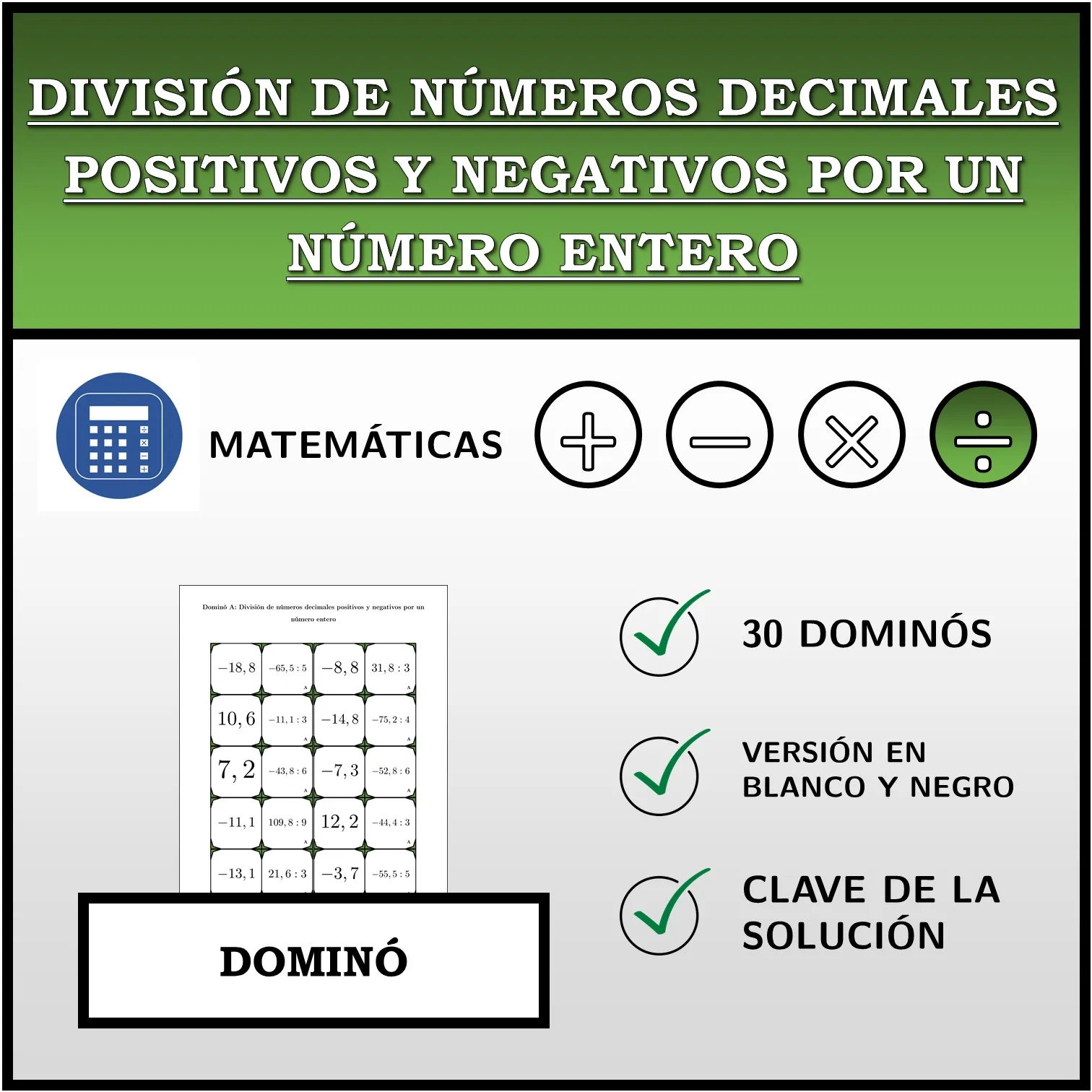 Dominó: División de números decimales positivos y negativos por un número entero