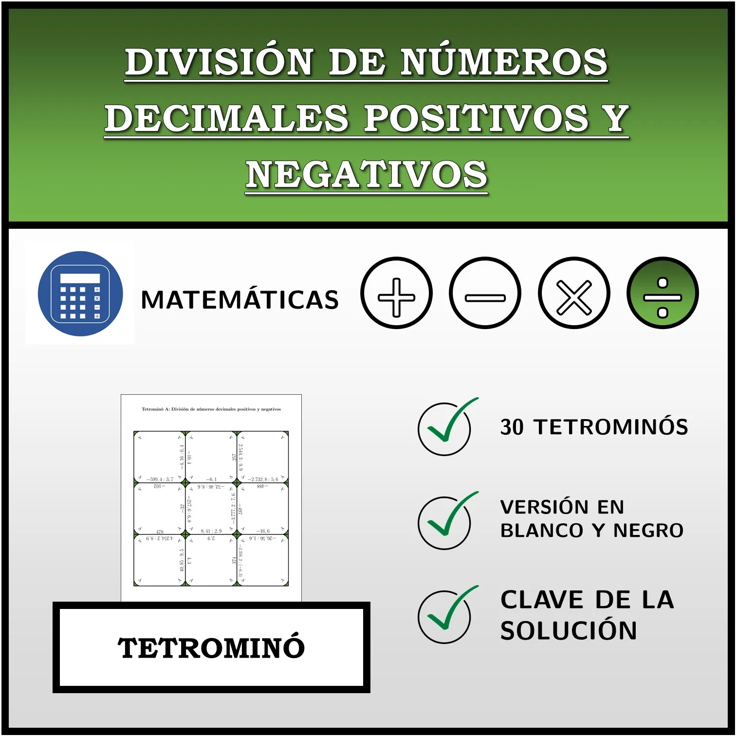 Tetrominó: División de números decimales positivos y negativos