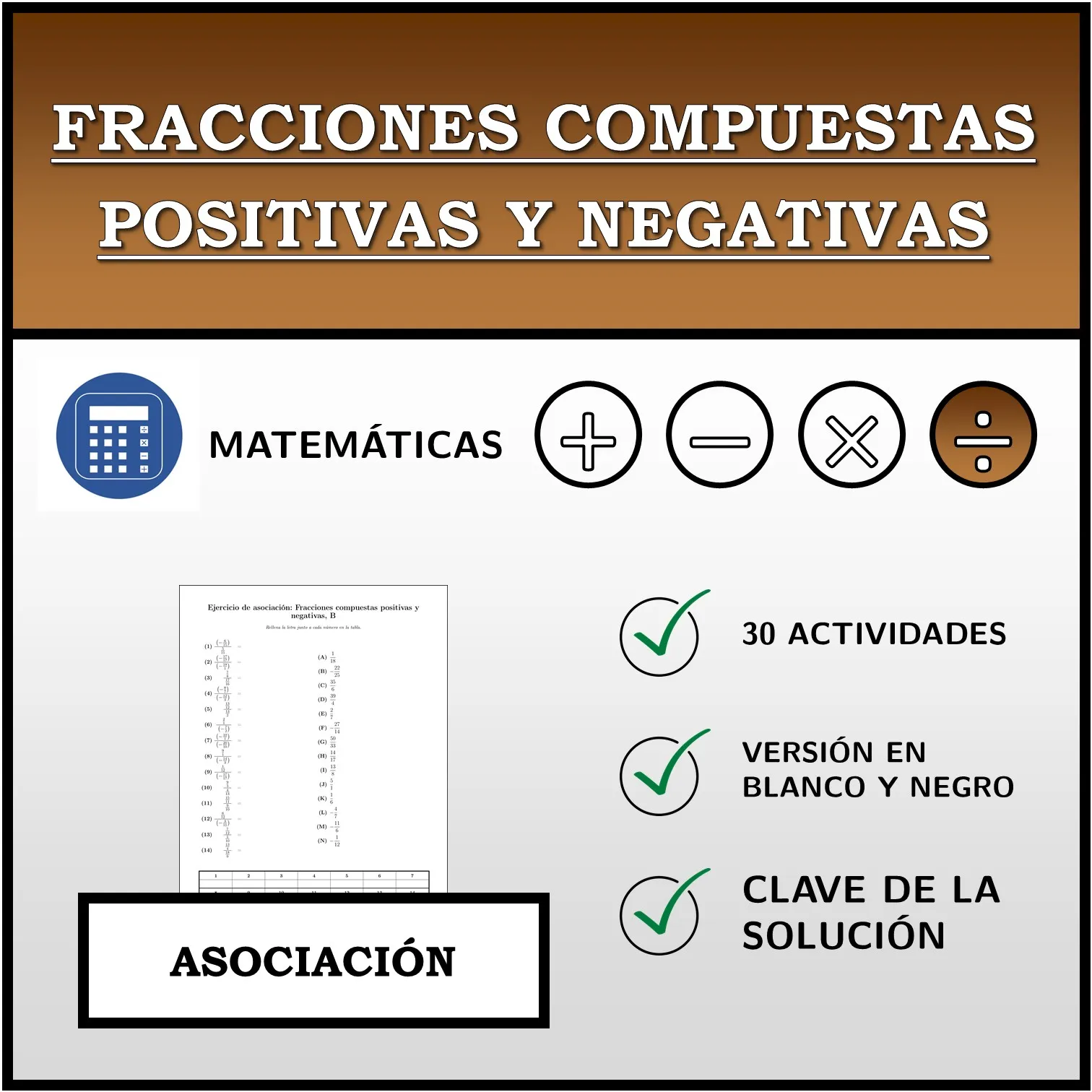 Ejercicio de asociación: Fracciones compuestas positivas y negativas