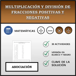 Ejercicio de asociación: Multiplicación y división de fracciones positivas y negativas