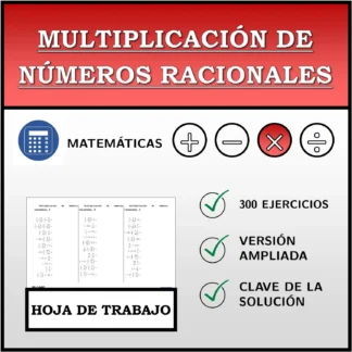 Hoja de trabajo: Multiplicación de números racionales