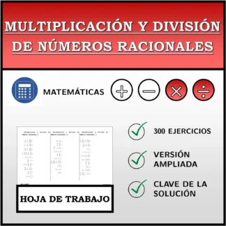 Hoja de trabajo: Multiplicación y división de números racionales