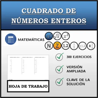 Hoja de trabajo: Cuadrado de números enteros