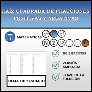 Hoja de trabajo: Raíz cuadrada de fracciones positivas y negativas