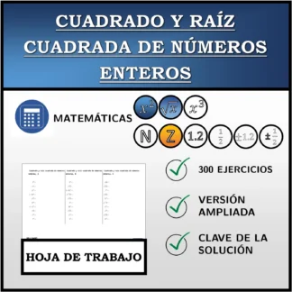 Hoja de trabajo: Cuadrado y raíz cuadrada de números enteros