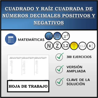 Hoja de trabajo: Cuadrado y raíz cuadrada de números decimales positivos y negativos