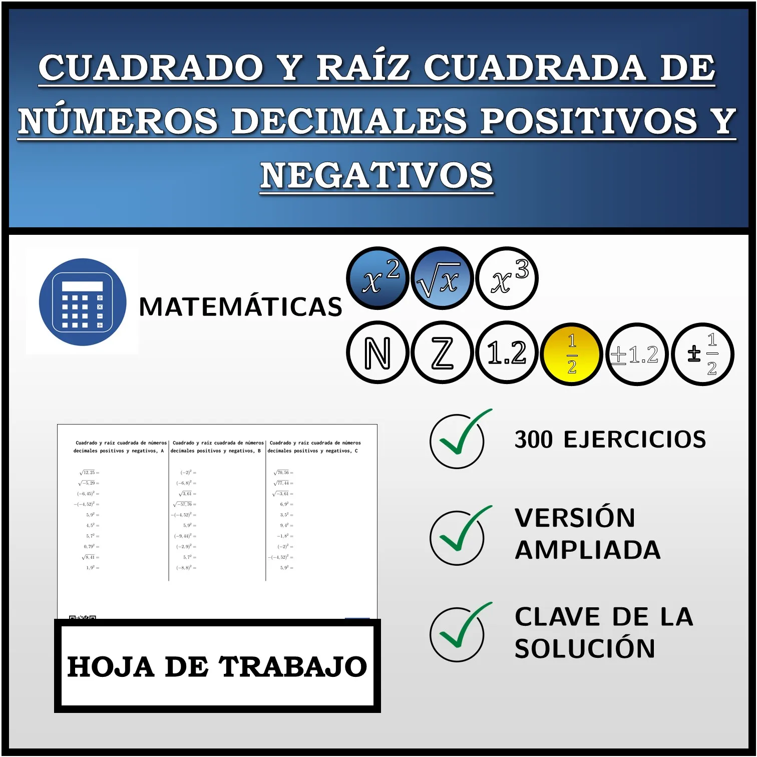 Hoja de trabajo: Cuadrado y raíz cuadrada de números decimales positivos y negativos
